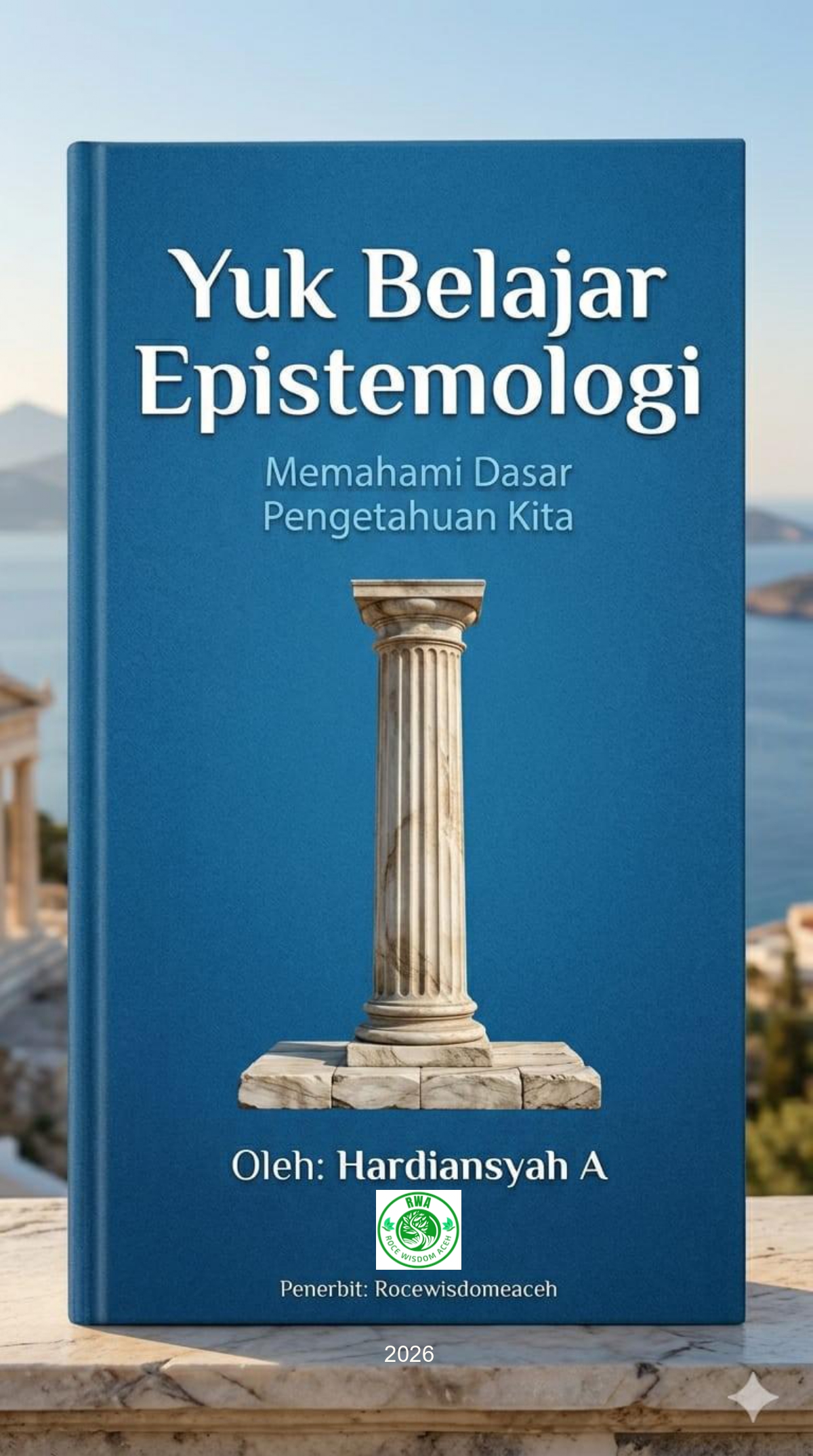Yuk Belajar Epistemologi: Memahami Dasar Pengetahuan Kita